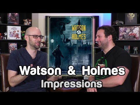 Watson & Holmes Impressions | Roll For Crit