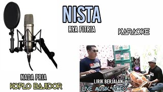 Download lagu NISTA KARAOKE KOPLO BAJIDOR NADA PRIA LIVE MUSIK -nada turun mp3
