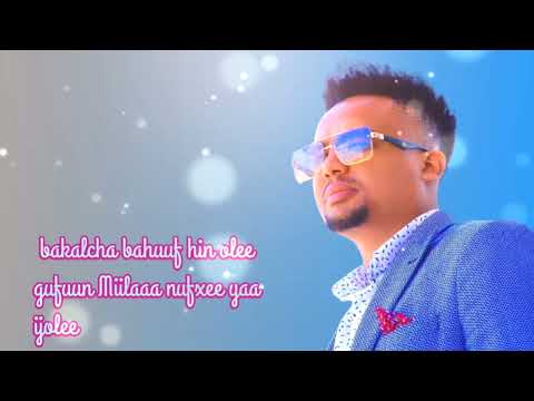 Wabii dhaba bakalcha bahu hin ollee gufunumilanufxe New Ethiopian Oromo Music 2023 ( Official Video