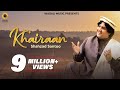 Khairaan (Audio) | Shahzad Santoo | Wadali Music | Latest Punjabi Song 2022