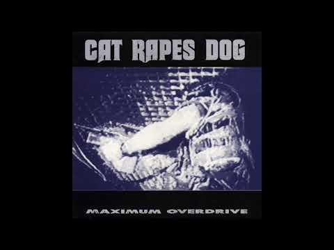 Cat Rapes Dog ‎–Maximum Overdrive (Full Album - 1989)