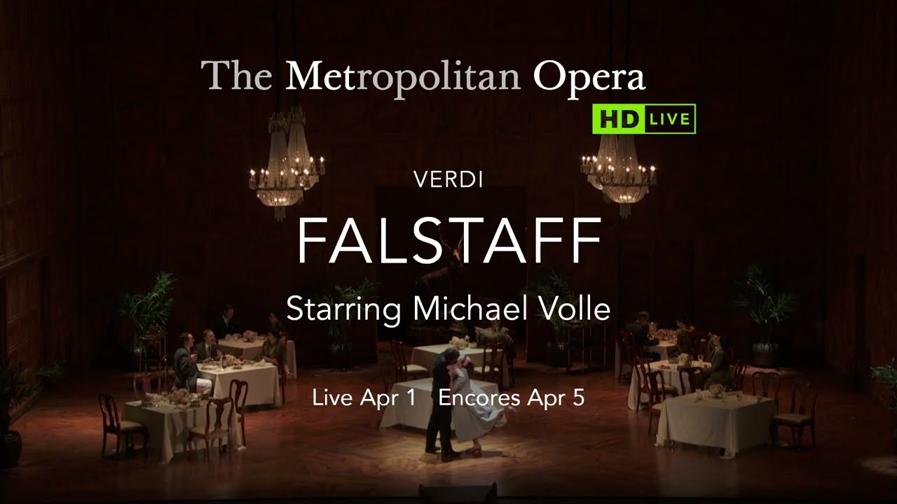 Met Live in HD: Falstaff | April 1 & 5