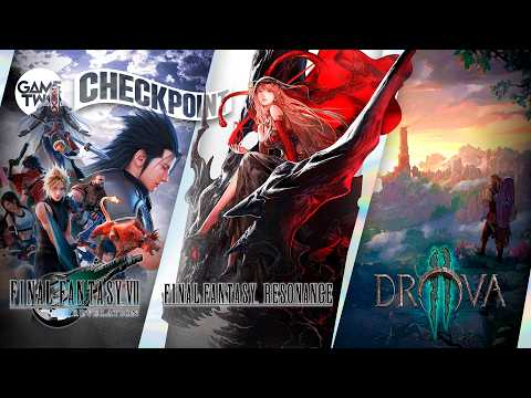 Final Fantasy Resonance, Final Fantasy VII Revelation, Bioware-Nachruf & Drova 2 | ⛳ CHECKPOINT #23