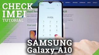 How to Locate IMEI Number in SAMSUNG Galaxy A10 - IMEI & Serial Number