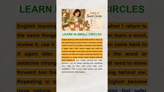LEARN IN SMALL CIRCLES | English Reading & Listening Practice (A2-B1)
