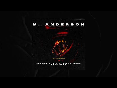 Free Laylow x Wit x Alpha Wann Type Beat 2021 - M. ANDERSON