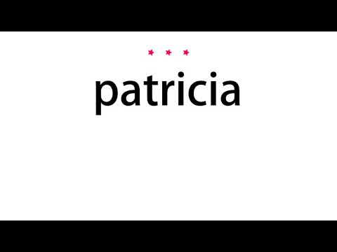 How to pronounce patricia - Vocab Today