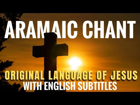 Qambel Maran Aramaic Prayer | Lord's Language
