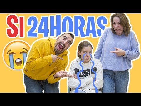 24 Horas diciendo SI A TODO ¡¡A MIS PADRES!!