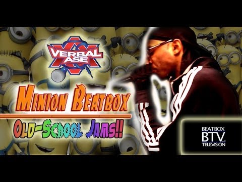 Verbal Ase - Minion Beatbox