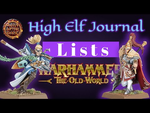 The best new High Elf lists from the Arcane Journal : How to play them!