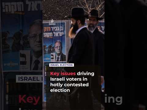 Key issues driving Israeli voters in hotly contested election