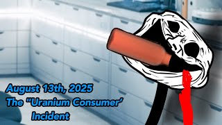 Download lagu The Trollge: The 'Uranium Consumer' Incident mp3