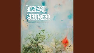 The Last Amen  by Jimi Cravity