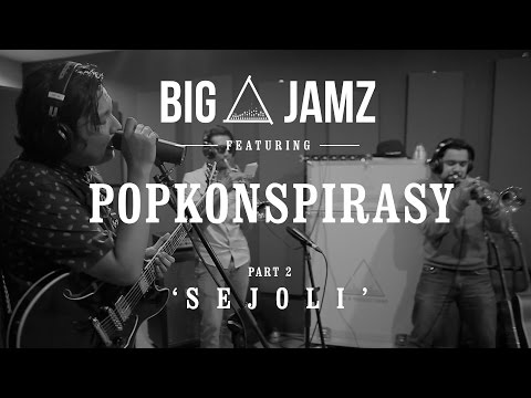 BIG A JAMZ - POPKONSPIRASY - 'SEJOLI'