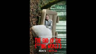 Lisa Hannigan - Fall | The End of the F***ing World: Season 2 OST