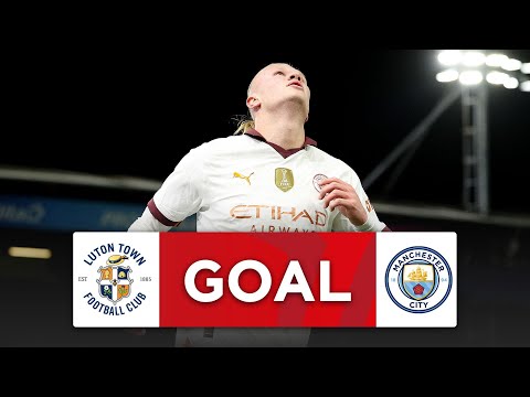 FOURTH GOAL Haaland | Luton Town 2-4 Manchester City | Fifth Round | Emirates FA Cup 23-24