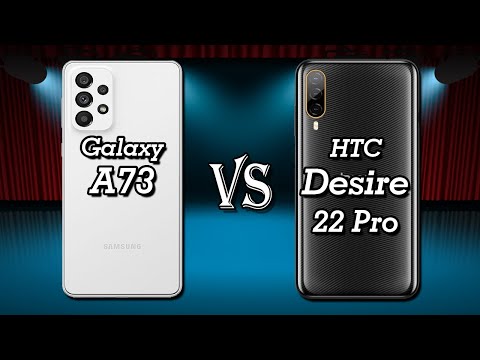 HTC Desire 22 Pro vs Samsung Galaxy A73
