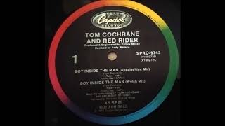 Tom Cochrane & Red Rider - Boy Inside The Man 12" Welsh Mix Extended Maxi Version