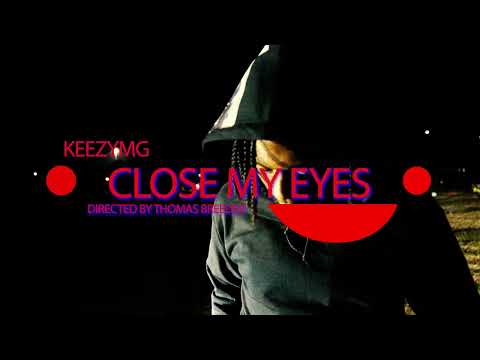 KEEZYMG - CLOSE MY EYES (OFFICAL MUSIC VIDEO) SHOT BY @thomasbreeder #fyp #youtubeshorts #rap