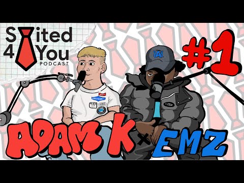 Episode #1 - Adam K x Emz
