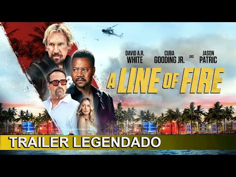 Linha de Fogo 2025 Trailer Legendado