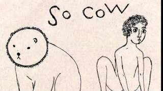 So Cow : Sugar Factory