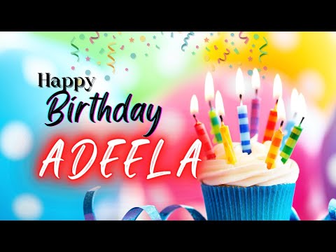 Happy Birthday Adeela🥳 | Happy Birthday To You Adeela🎁🎂 || Birthday music |whatsapp status | Dj Song