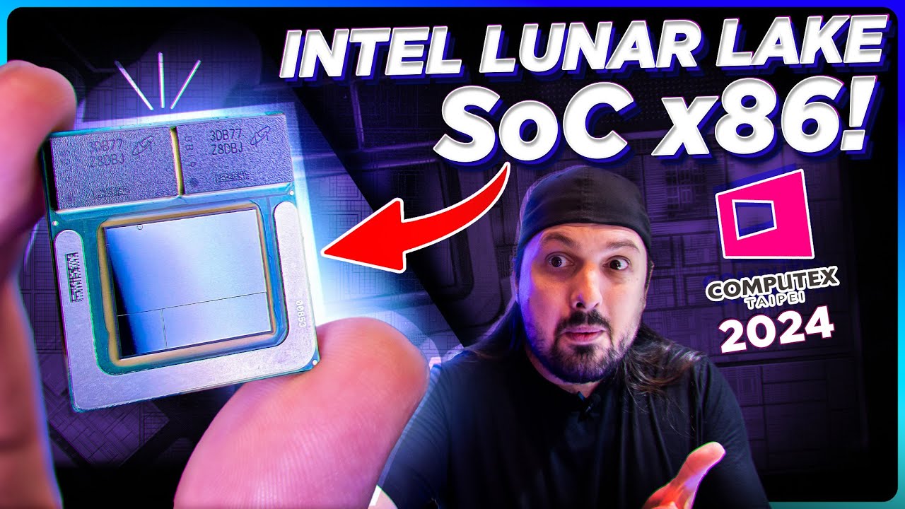 Intel Lunar Lake: CPU com MEMÓRIA em um SoC x86 pra BATERIA durar mais!