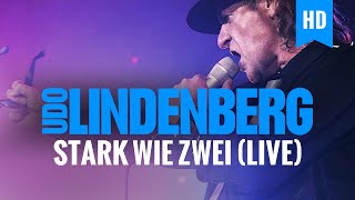 Udo Lindenberg - Stark Wie Zwei (live)