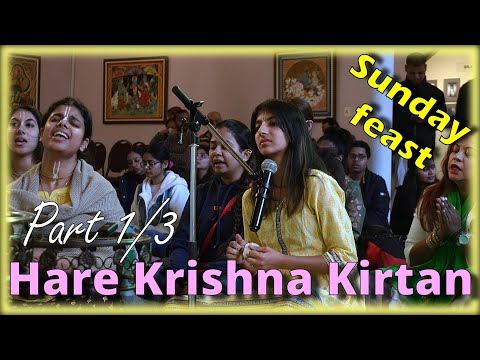 SUNDAY FEAST , Bhakti Academy Arti and Kirtan Toronto Chanting Part 1/3 #iskcon #harekrishna #kirtan