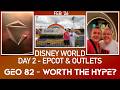 DISNEY WORLD FEB 26 DAY TWO EPCOT OUTLETS IS THE GEO 82 LOUNGE WORTH THE HYPE