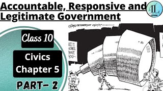 Accountable, Responsive and Legitimate Government | Outcomes of Democracy |Class 10 Civics Chapter 5