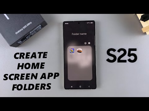 How To Create App Folders On Home Screen On Samsung Galaxy S25 / S25 Ultra