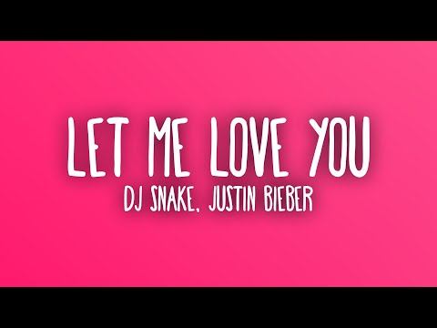 DJ Snake - Let Me Love You ft. Justin Bieber (Sub. Español + Lyrics)