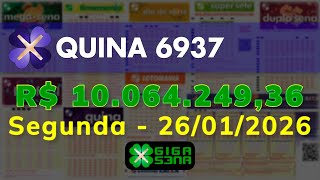 Resultado da Quina 6937Segunda-feira26/01/2026