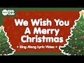 We Wish You A Merry Christmas Christmas Carols Songs For Kids Choirs And Families
