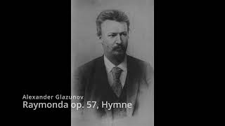 Download lagu Alexander Glazunov - Hymne from Raymonda op. 57 (as Wedding Procession) mp3