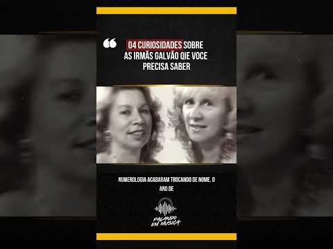 No Rol Das Mais Amadas - As Galvão