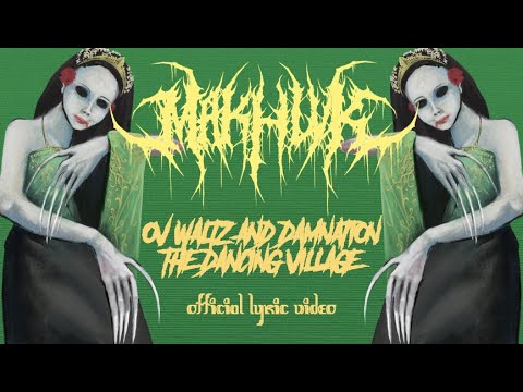 MAKHLVK - Ov Waltz & Damnation (The Dancing Village) [VERTICAL LYRIC VIDEO]