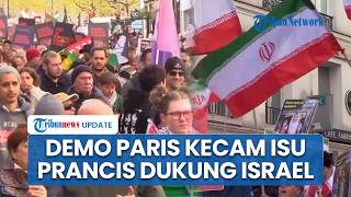Demo di Paris Tuding Pemerintah Prancis Dukung Operasi Militer Israel di Tengah Konflik Lebanon Iran