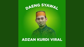 Download lagu Adzan Kurdi Viral mp3