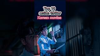 Top 10 action thriller Korean movies  Best action 