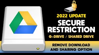 How to prevent google shared drive download? Disable download on GDrive
