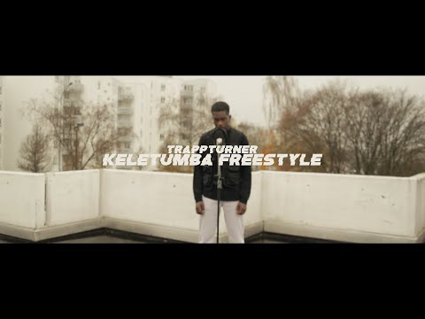 Trappturner - Keletumba Freestyle [Clip Officiel]