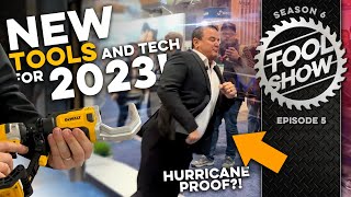 NEW Power Tools and Building Tech for 2023 you WILL NOT BELIEVE! It's the Tool Show!