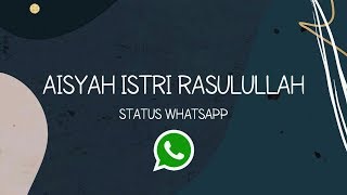 Download lagu Aisyah Istri Rasulullah (Cover Amelia) For Status Whatsapp mp3