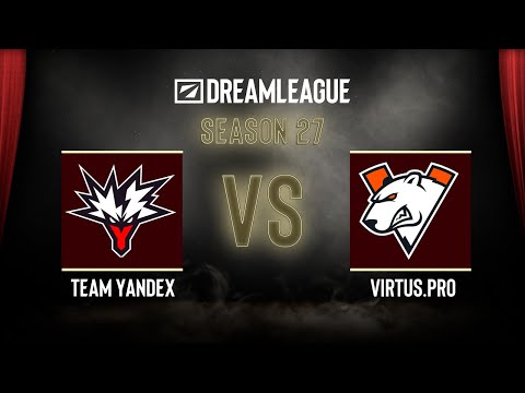 Dota2 - Team Yandex vs Virtus.pro - DreamLeague Season 27 - Group Stage
