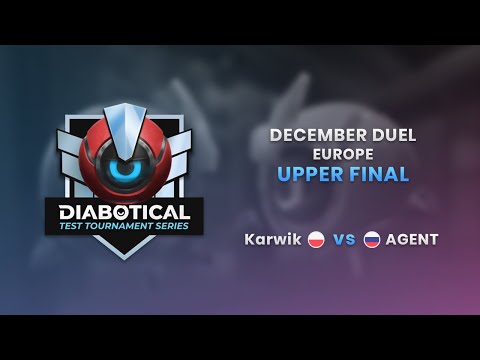 Test Tournament Series: December Duel (EU) - Upper Final: Karwik vs AGENT