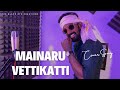Mainaru Vetti Katti Male Version Cover Song Ashwin Raja M S The BLACKEYEcreations Trending